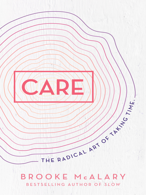 Title details for Care by Brooke McAlary - Wait list